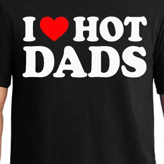 I Love I Heart Hot Dads Pajama Set