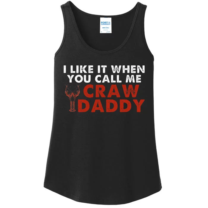 I Like It When You Call Me Crawdaddy Crawfish Crawdad Ladies Essential Tank