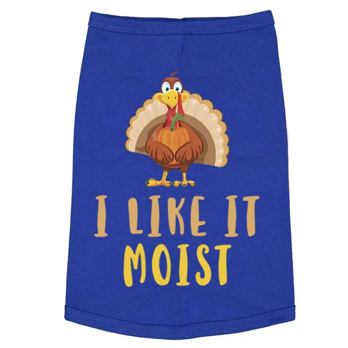 I Like It Moist Turkey Thanksgiving Funny Gift Doggie Tank