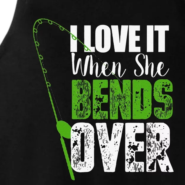 I Love It When She Bends Over Funny Fishing Gift Ladies Tri-Blend Wicking Tank