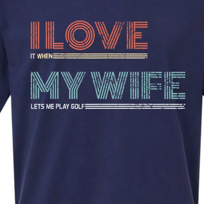 I Love it When My Wife Lets Me Play Disc Golf Sueded Cloud Jersey T-Shirt