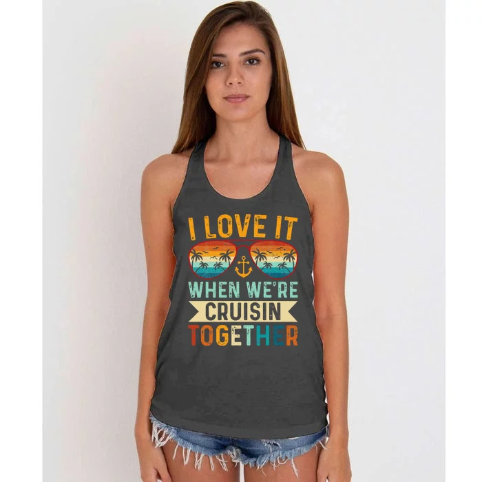 I Love It When WeRe Cruising Together Cruise Lover Women's Knotted Racerback Tank