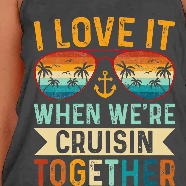 I Love It When WeRe Cruising Together Cruise Lover Women's Knotted Racerback Tank