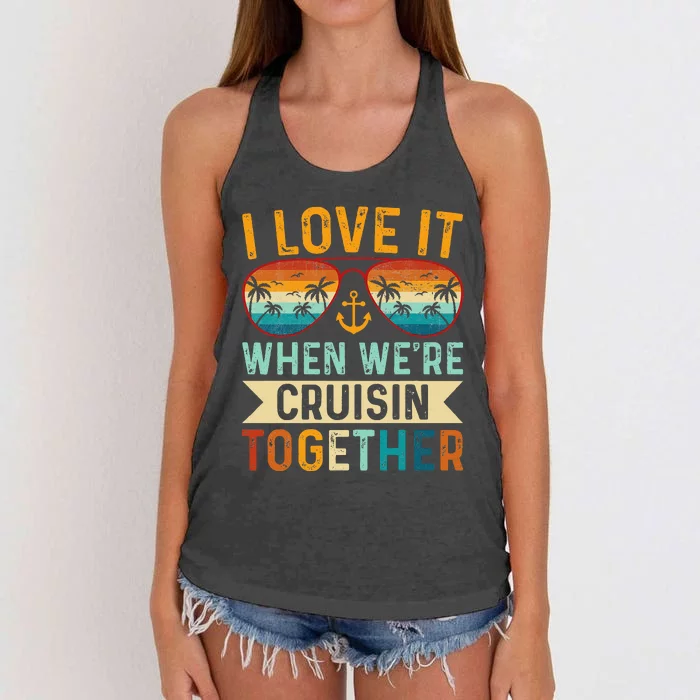 I Love It When WeRe Cruising Together Cruise Lover Women's Knotted Racerback Tank