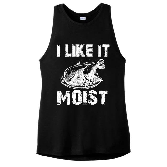 I Like It Moist Funny Turkey Funny Gift Ladies Tri-Blend Wicking Tank