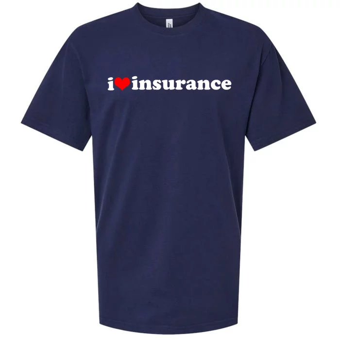 I Love Insurance Sueded Cloud Jersey T-Shirt