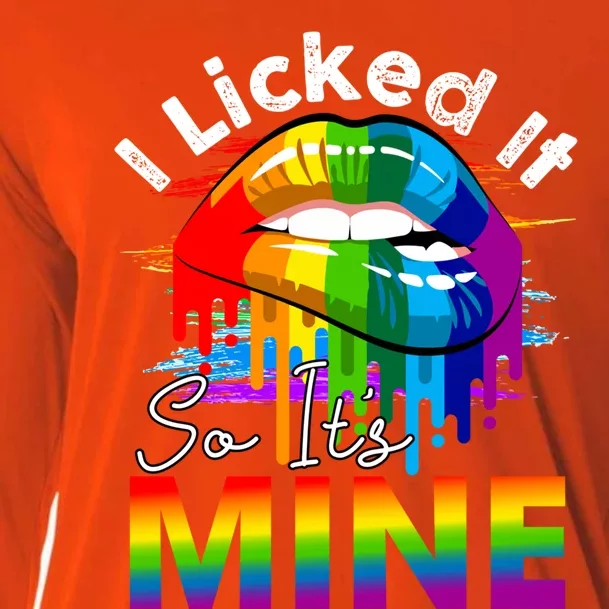 I Licked It So Its Mine Rainbow Lips Gift Cooling Performance Long Sleeve Crew