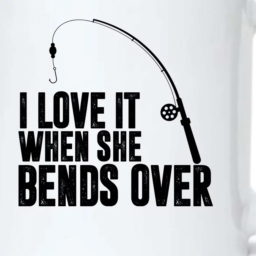 I Love It When She Bends Over Funny Fishing Black Color Changing Mug