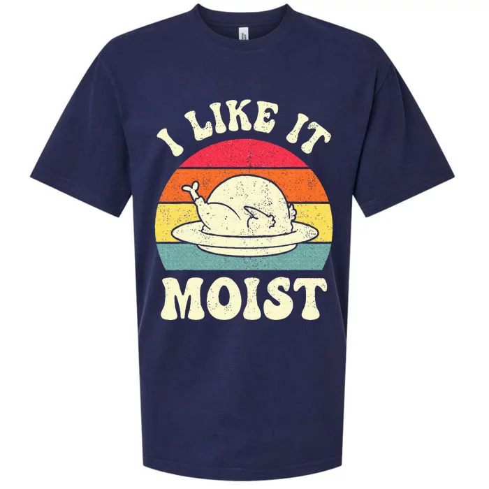 I Like It Moist Funny Thanksgiving Turkey Leg Day Sueded Cloud Jersey T-Shirt