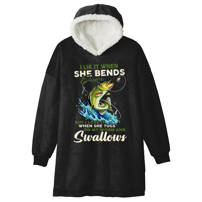 I Like It When She Bends Over Fishing Fisherman Fish Vintage Hooded Wearable Blanket