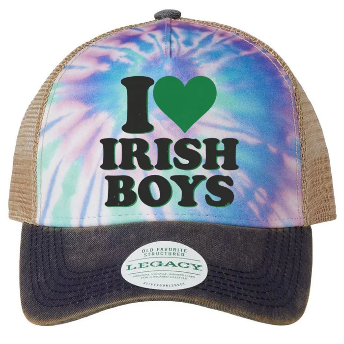 I Love Irish Boy I Heart Irish Funny St Patricks Day Legacy Tie Dye Trucker Hat