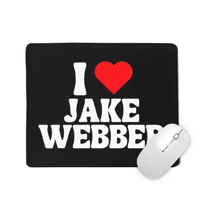 I Love Jake Webber I Heart Jake Webber Mousepad