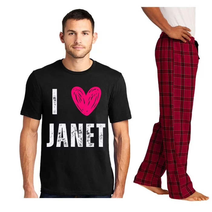 I Love Janet First Name Janet Pajama Set