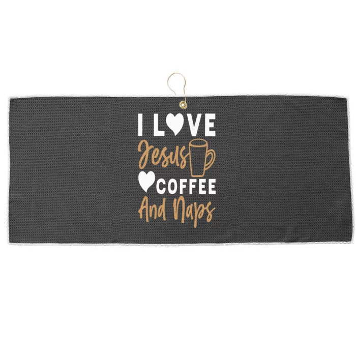 I Love Jesus Coffee And Naps Funny Christian Large Microfiber Waffle Golf Towel