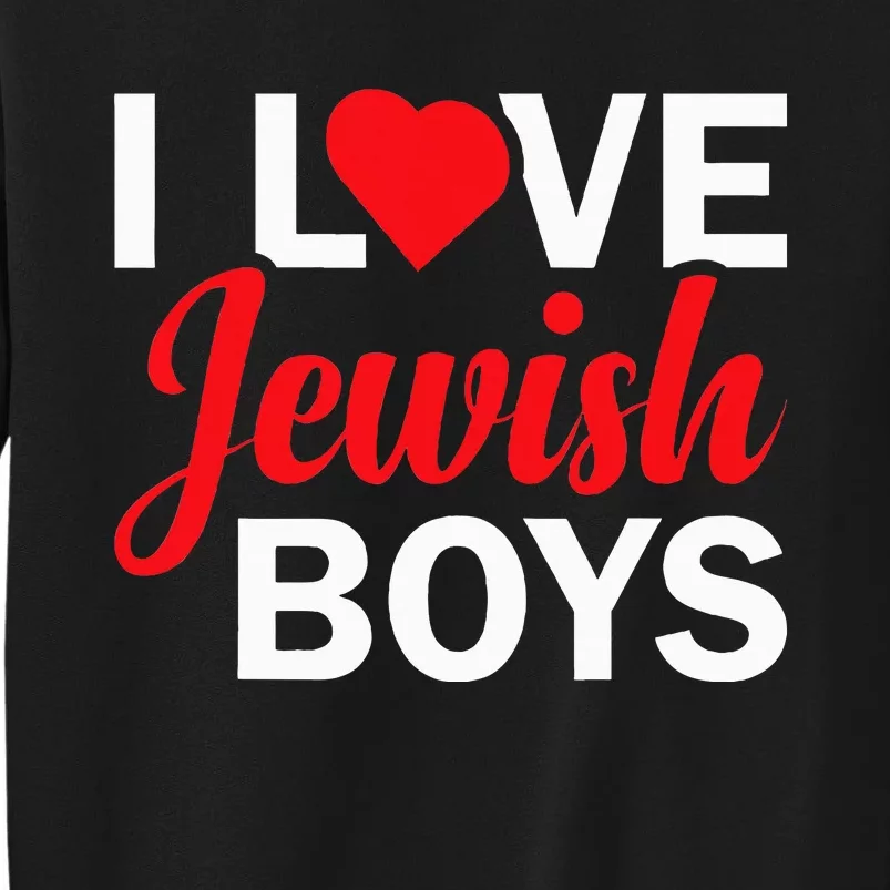 I Love Jewish Sweatshirt