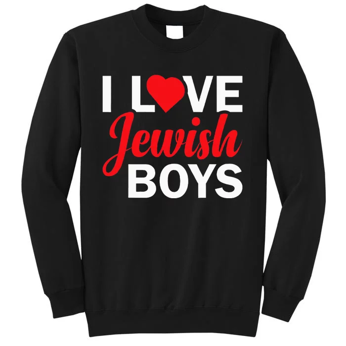 I Love Jewish Sweatshirt