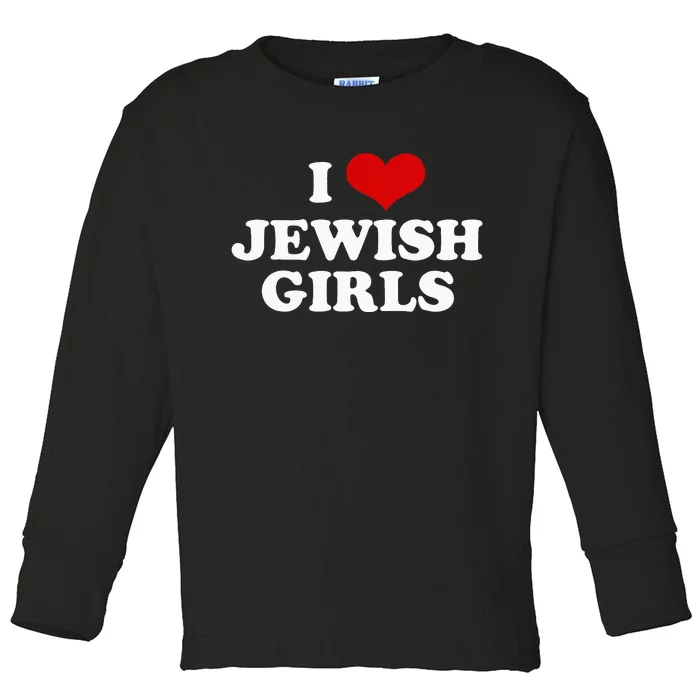 I Love Jewish Cute Gift Toddler Long Sleeve Shirt