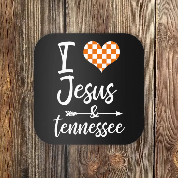 I Love Jesus And Tennessee Orange Coaster