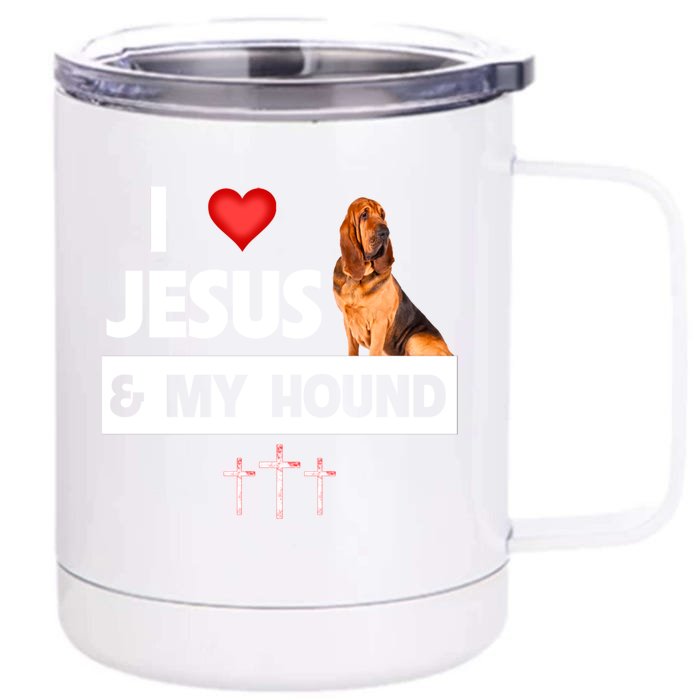 I Love Jesus And My Bloodhound Hunting Dog Mom Dad Christian Gift Front & Back 12oz Stainless Steel Tumbler Cup