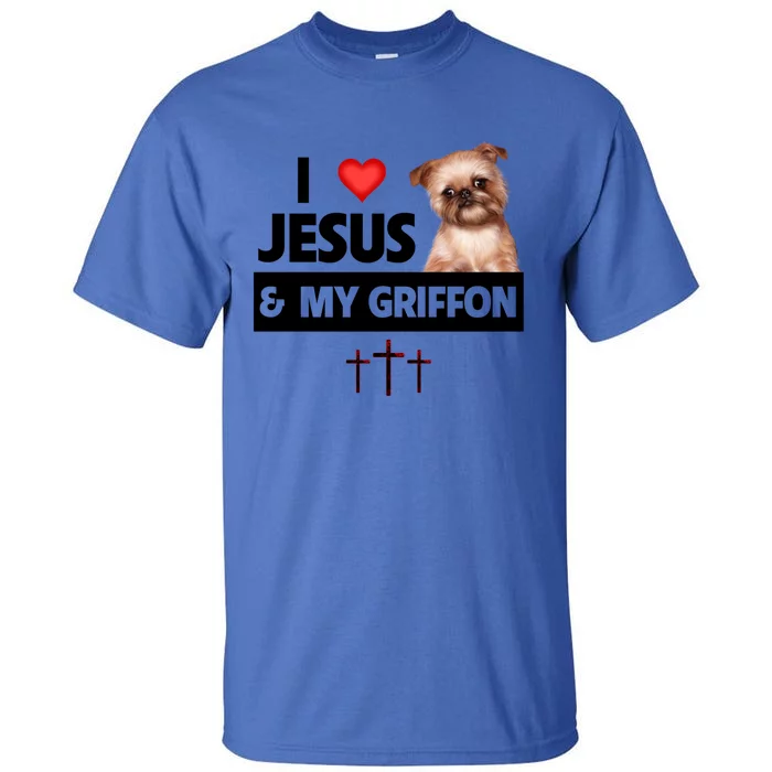 I Love Jesus And My Brussels Griffon Dog Mom Dad Christian Meaningful Gift Tall T-Shirt