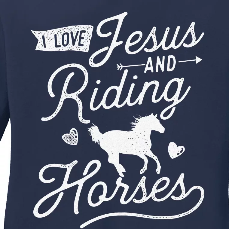 I Love Jesus And Riding Horses Christian Equestrian Rider Ladies Long Sleeve Shirt