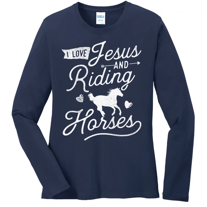 I Love Jesus And Riding Horses Christian Equestrian Rider Ladies Long Sleeve Shirt