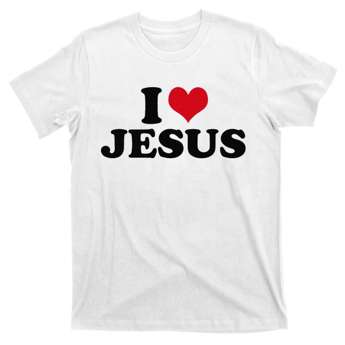 I Love Jesus T-Shirt