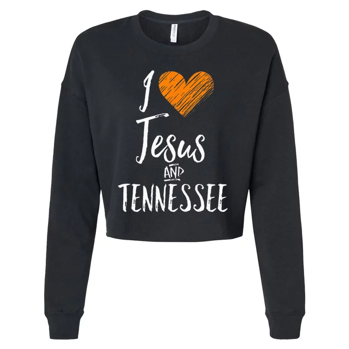 I Love Jesus And Tennessee Orange Heart Cute Fan Gift Cropped Pullover Crew