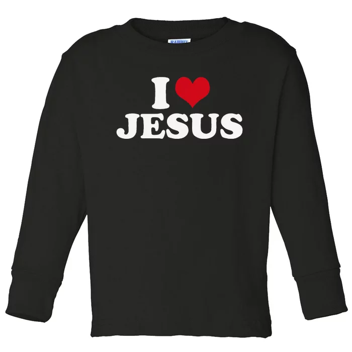 I Love Jesus I Heart Jesus Toddler Long Sleeve Shirt