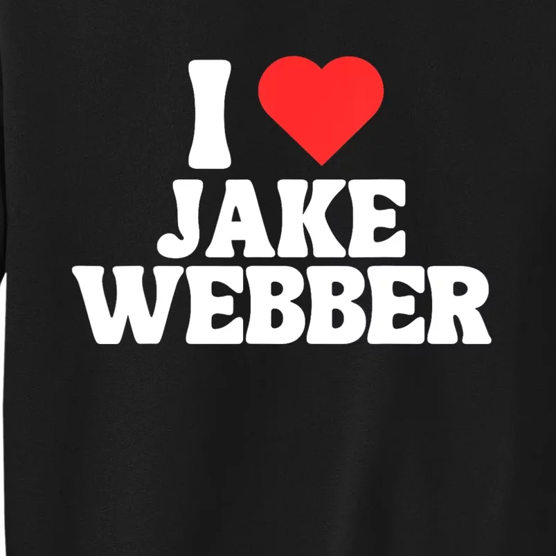 I Love Jake Webber I Heart Jake Webber Sweatshirt