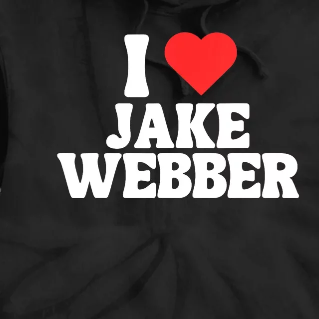 I Love Jake Webber I Heart Jake Webber Tie Dye Hoodie