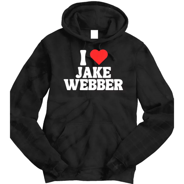 I Love Jake Webber I Heart Jake Webber Tie Dye Hoodie