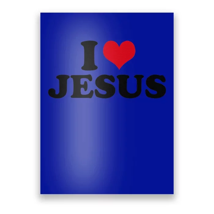 I Love Jesus Premium Poster