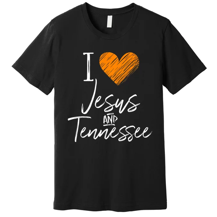 I Love Jesus And Tennessee Orange Heart Cute Fan Gift Premium T-Shirt