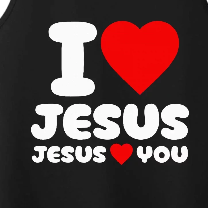 I Love Jesus And Jesus Loves You Christian Performance Tank