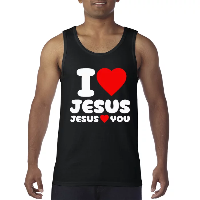 I Love Jesus And Jesus Loves You Christian Tank Top