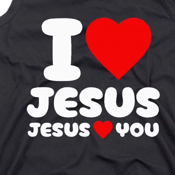 I Love Jesus And Jesus Loves You Christian Tank Top