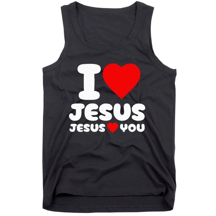 I Love Jesus And Jesus Loves You Christian Tank Top