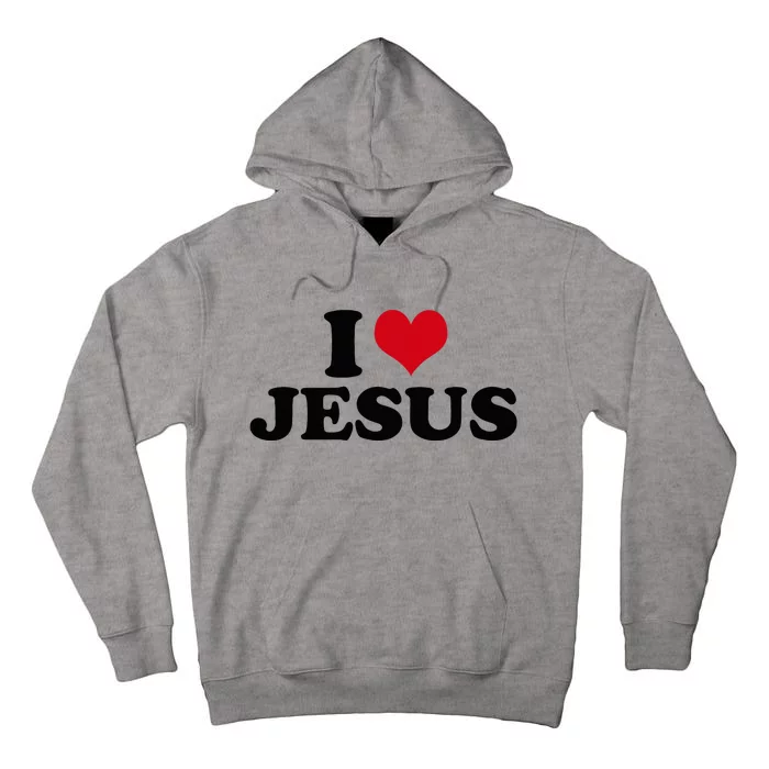 I Love Jesus Tall Hoodie