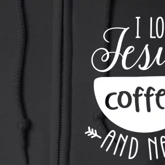 I Love Jesus Coffee And Naps Full Zip Hoodie