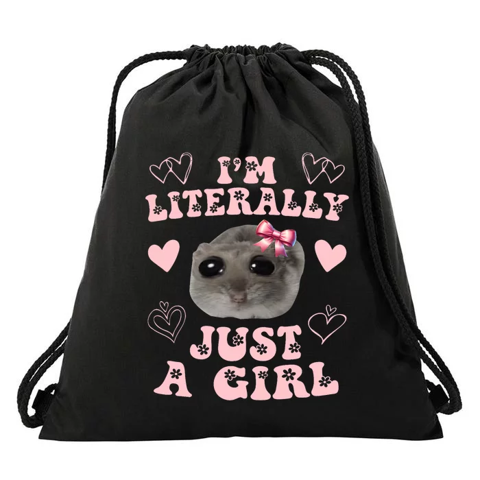 Im Literally Just A Girl Sad Hamster Meme Drawstring Bag