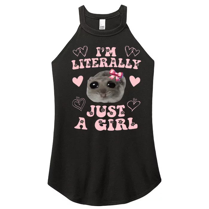 Im Literally Just A Girl Sad Hamster Meme Women’s Perfect Tri Rocker Tank