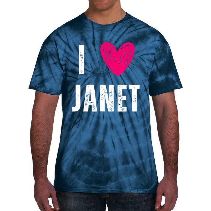 I Love JANET Heart Name Gift Tie-Dye T-Shirt