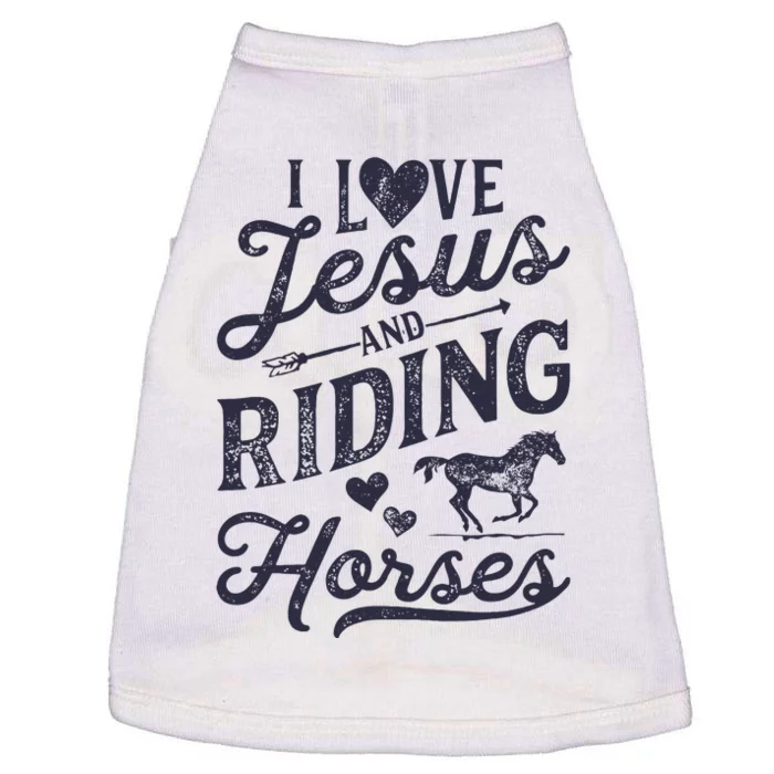 I Love Jesus And Riding Horses Horse Girl Horseback Rider Doggie Tank