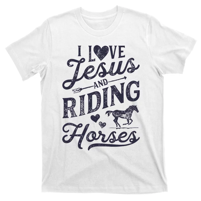 I Love Jesus And Riding Horses Horse Girl Horseback Rider T-Shirt