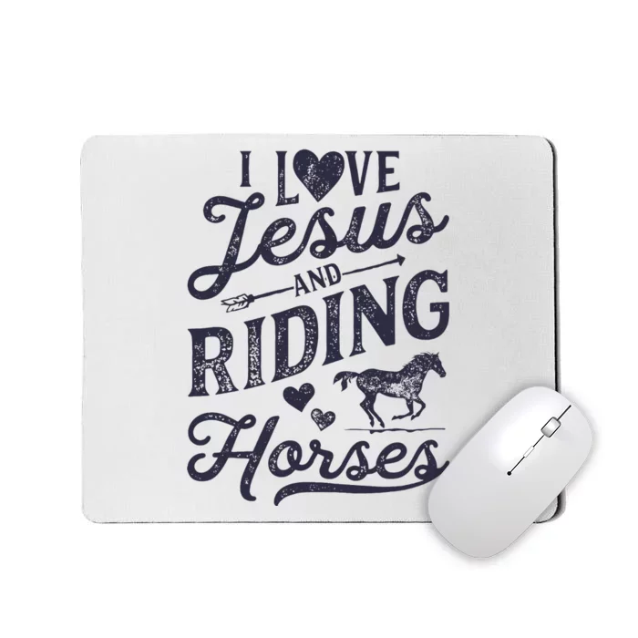 I Love Jesus And Riding Horses Horse Girl Horseback Rider Mousepad