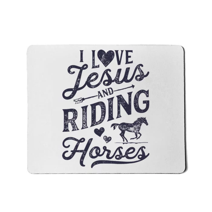 I Love Jesus And Riding Horses Horse Girl Horseback Rider Mousepad