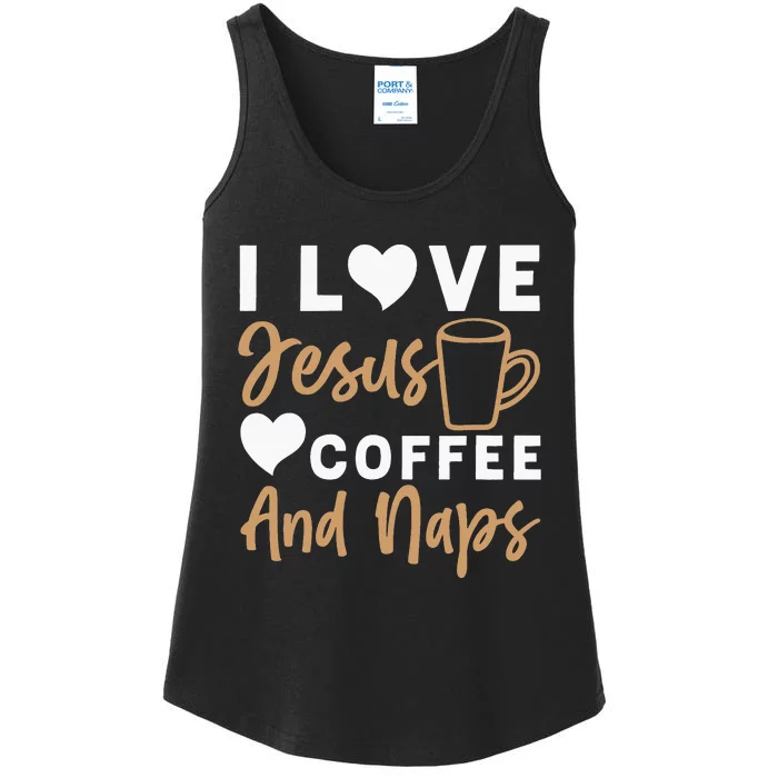 I Love Jesus Coffee And Naps Funny Christian Ladies Essential Tank