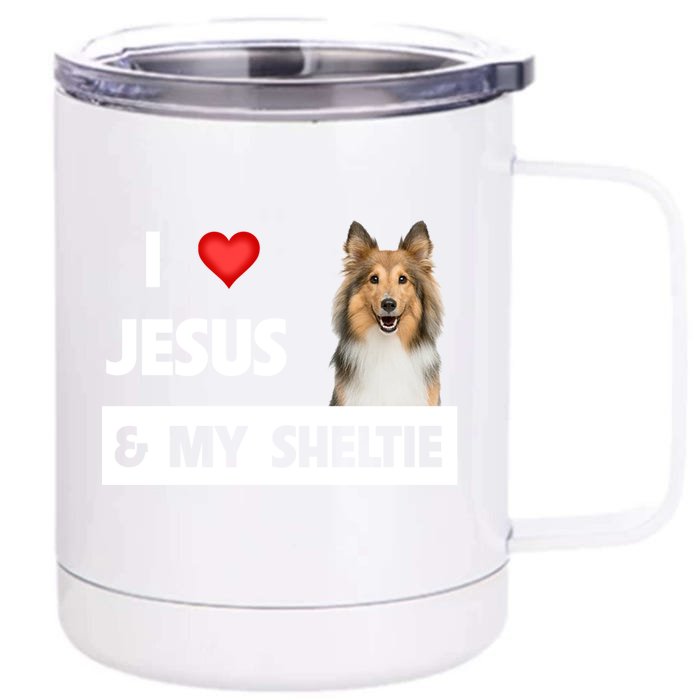 I Love Jesus And My Sheltie Dog Mom Dad Shetland Sheepdog Gift Front & Back 12oz Stainless Steel Tumbler Cup