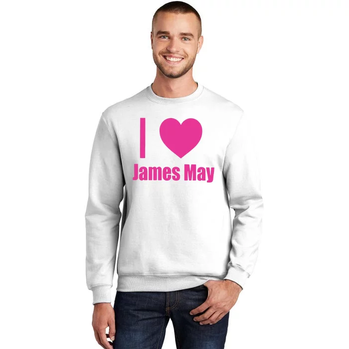 I Love James May Sweatshirt